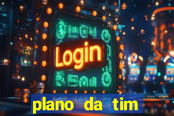 plano da tim internet ilimitada